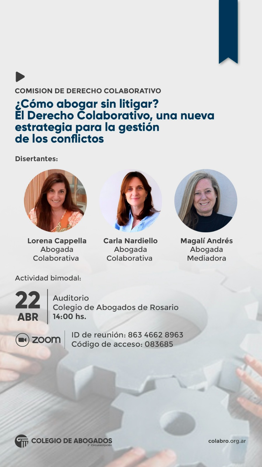 ¿Cómo abogar sin litigar? El Derecho Colaborativo, una nueva estrategia para la gestión de los conflictos  - 22/04/24